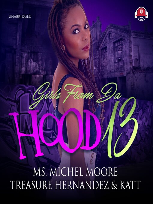 Title details for Girls from da Hood 13 by Michel Moore - Available